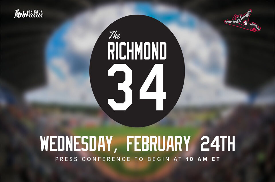 FLYING SQUIRRELS ANNOUNCE INITIATIVES TO HONOR RICHMOND 34